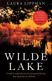 book cover of Wilde Lake by Laura Lippman