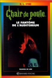 book cover of Le Fantôme de l'Auditorium by R. L. Stine