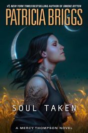 book cover of Soul Taken by Patricia Briggs
