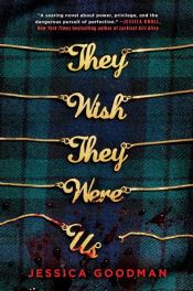 book cover of They Wish They Were Us by Jessica Goodman