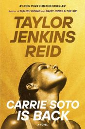book cover of Carrie Soto Is Back by Taylor Jenkins Reid