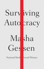 book cover of Surviving Autocracy by Masha Gessen