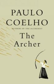book cover of The Archer by פאולו קואלו
