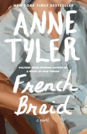 book cover of French Braid by 安妮·泰勒