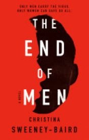 book cover of The End of Men by Christina Sweeney-Baird