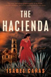 book cover of The Hacienda by Isabel Cañas