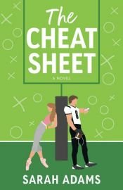 book cover of The Cheat Sheet by Sarah Adams