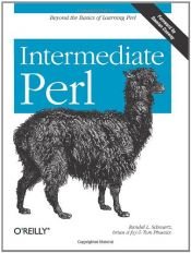 book cover of Intermediate Perl by brian d foy|Randal L. Schwartz|Tom Phoenix