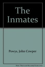 book cover of The Inmates by John Cowper Powys