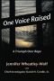 One Voice Raised: A Triumph Over Rape (Volume 1)
