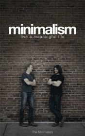 book cover of Minimalism: Live a Meaningful Life by Joshua Fields Millburn