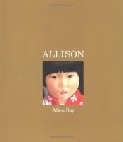 book cover of Allison by Allen Say