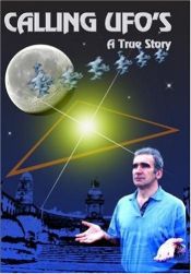 book cover of Calling UFOs: A True Story by Momcilo Radovanovic