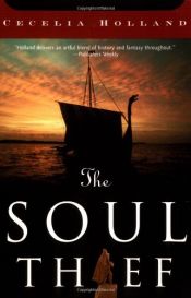 book cover of The soul thief by Cecelia Holland