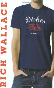 book cover of Dishes by Rich Wallace