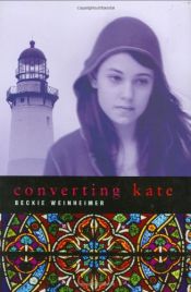 book cover of Converting Kate by Beckie Weinheimer