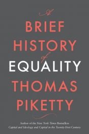 book cover of A Brief History of Equality by Thomas Piketty