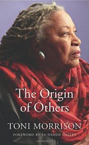 book cover of The Origin of Others (The Charles Eliot Norton Lectures) by Toni Morrison