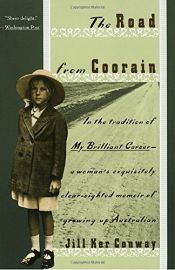 book cover of The Road from Coorain by Jill Ker Conway