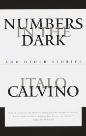 book cover of Numbers in the Dark and Other Stories by Italo Calvino