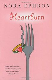 book cover of Heartburn by Nora Ephronová