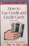 How to Use Credit and Credit Cards (No nonsense financial guide)