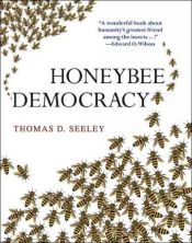book cover of Honeybee democracy by Thomas D. Seeley