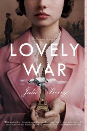 book cover of Lovely War by Julie Berry