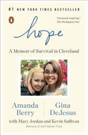 book cover of Hope by Amanda Berry|Gina DeJesus|Kevin Sullivan|Mary V. Jordan