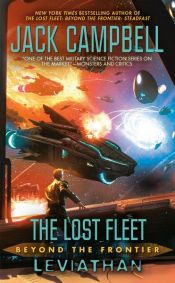 book cover of The Lost Fleet: Beyond the Frontier: Leviathan by Jack Campbell