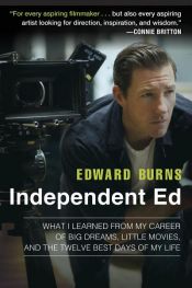 book cover of Independent Ed by Edward Burns|Todd Gold