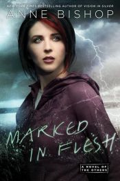 book cover of Marked In Flesh by Anne Bishop