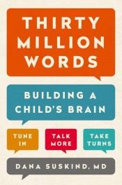 book cover of Thirty Million Words by Dana Suskind