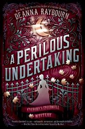 book cover of A Perilous Undertaking (A Veronica Speedwell Mystery Book 2) by Deanna Raybourn