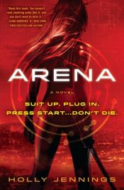 book cover of Arena by Holly Jennings