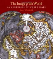 book cover of The Image of the World by Peter Whitfield