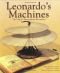 Les machines de Léonard de Vinci : Secrets et inventions des codex