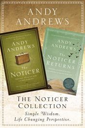 book cover of The NOTICER (Sometimes, all a person needs is a little perspective) by Andy Andrews