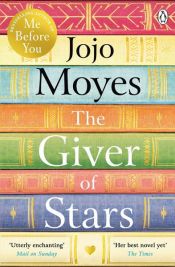 book cover of The Giver of Stars by Jojo Moyes