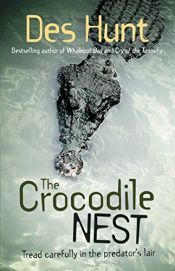 book cover of The crocodile nest by Des Hunt