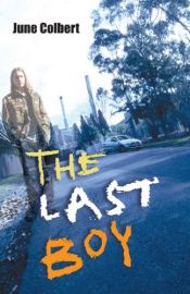 book cover of The last boy by June. Colbert