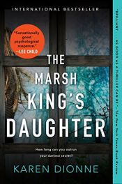book cover of The Marsh King's Daughter by Karen Dionne