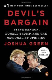 book cover of Devil's Bargain: Steve Bannon, Donald Trump, and the Nationalist Uprising by Joshua Greene