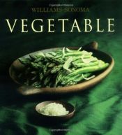 book cover of Williams-Sonoma Collection: Vegetable by Marlena Spieler