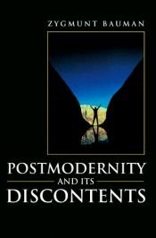 book cover of Postmodernity and its discontents by Zygmunt Bauman