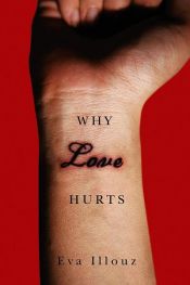 book cover of Why Love Hurts by Eva Illouz
