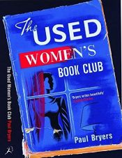 book cover of The Used Women's Book Club by Paul Bryers