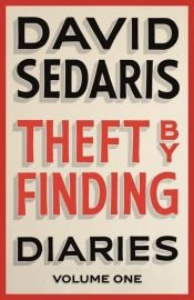 book cover of Theft by Finding by David Sedaris