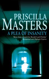 book cover of A Plea of Insanity by Priscilla Masters