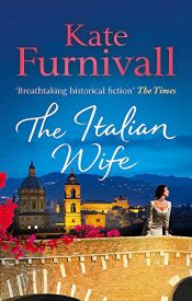 book cover of The Italian Wife by Kate Furnivall
